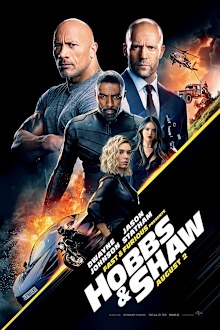 Film poster for Fast & Furious presents: Hobbs & Shaw, 2019 film featuring Dwayne Johnson (The Rock), Jason Statham, Idris Elba and Vanessa Kirby.