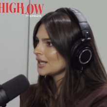 Emily Ratajkowski on her podcast, High Low.