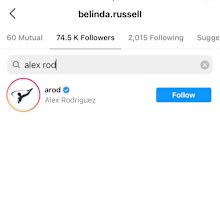 Alex Rodriquez follows Belinda Russell on Instagram.