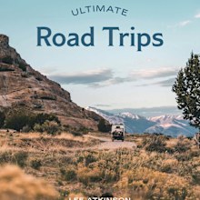 Ultimate road trips by lee Atkinson published by hardie grant Oct 1 2024