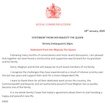 This handout issued by Buckingham Palace on Saturday, Jan. 18, 2020 shows a statement from Britain's Queen Elizabeth. Buckingham Palace says Prince Harry and his wife, Meghan, will no longer use the titles "royal highness" or receive public funds after a deal was struck for them to step aside as senior royals. The palace says the couple will repay some 2.4 million pounds ($3.1 million) of taxpayers' money that was spent renovating their home near Windsor Castle. (Buckingham Palace via AP)
