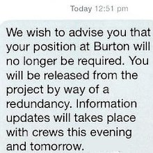 A text message sent to workers at Burton Mine notifying them that their services were no longer required.
