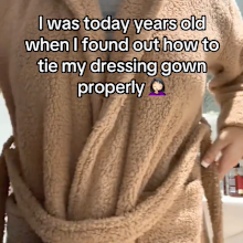 Woman reveals the 'correct' way to tie a dressing gown in viral TikTok video