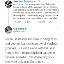 Zayn Malik, Gigi Hadid, Jake Paul