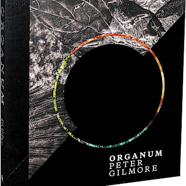 Organum: Nature Texture Intensity Purity by Peter Gilmore