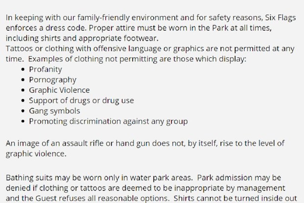 Six Flags has a strict dress code published its website.
