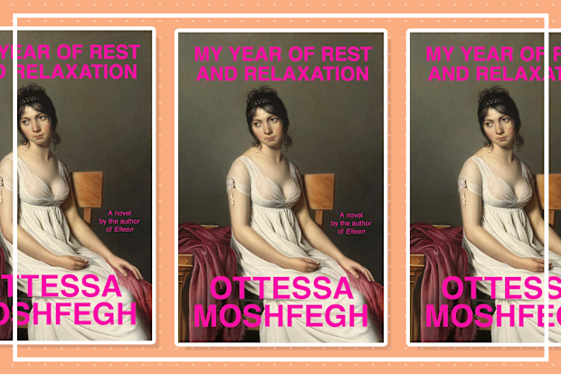 9PR: My Year of Rest and Relaxation by Ottessa Moshfegh