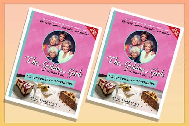 9PR: Golden Girls Cookbook: Cheesecakes and Cocktails!: Desserts and Drinks to Enjoy on the Lanai with Blanche, Rose, Dorothy, and Sophia, by Christopher Styler book cover