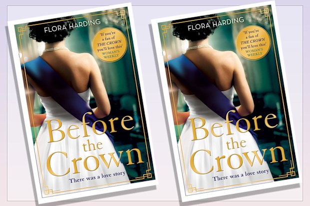 Before The Crown: The love story of Prince Philip and Princess Elizabeth by Flora Harding book cover
