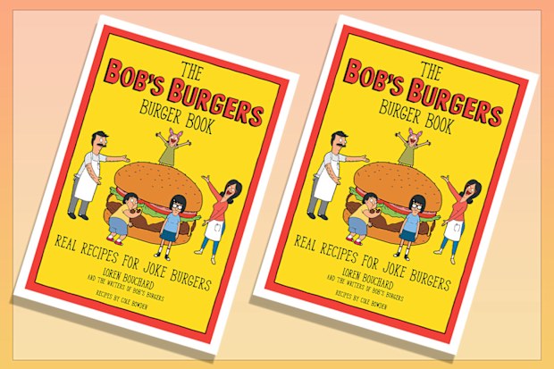 9PR: The Bob's Burgers Burger Book: Real Recipes for Joke Burgers by Loren Bouchard book cover