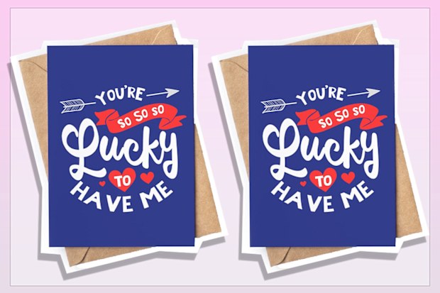 9PR: You're So Lucky to Have Me Valentine's Day Card