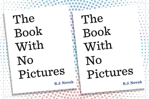 9PR: The Book With No Pictures, by B.J. Novak book cover