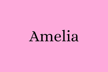 1. Amelia - tied for equal first