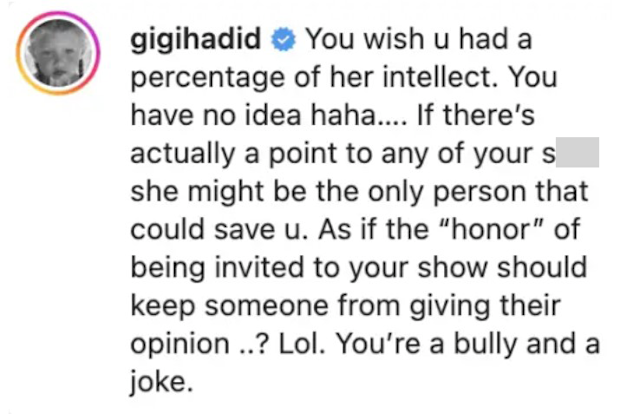 Gigi Hadid calls Kanye West a 'bully and a joke' for wearing 'White Lives Matter' T-shirt.