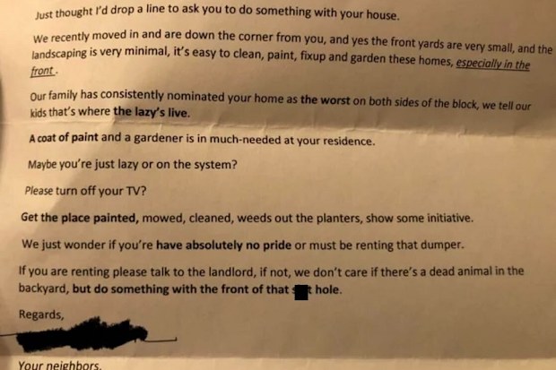 The letter has been sent by a neighbour who is new to the street.