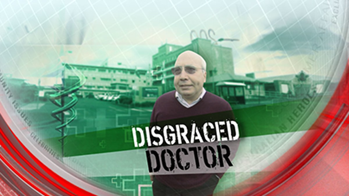 Disgraced doctor | Nine.com.au