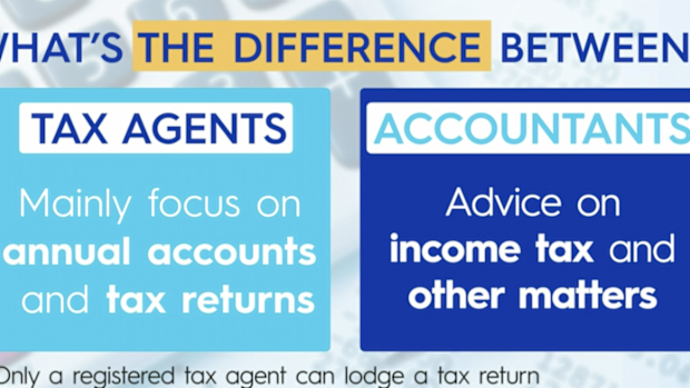 The difference between an accountant and tax agent.