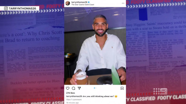 Tarryn Thomas posted and then deleted an Instagram picture which suggested he was in the Gold Coast