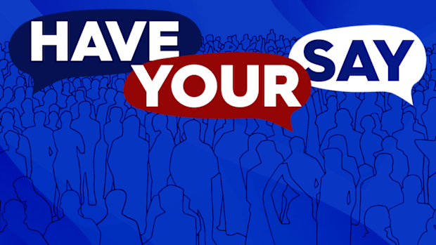 9News Have Your Say - We want to know what you think about the big issues