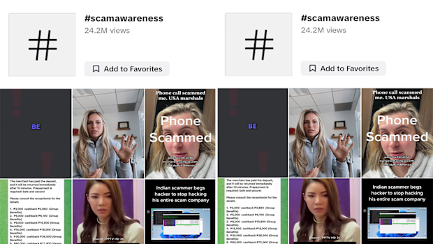 TikTok has 840.4 million views under its scam video hashtag and another 24.2 million under #scamawareness.
