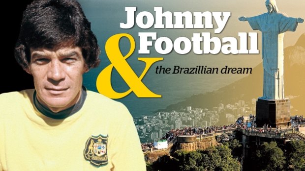 Lifelong love affair: Johnny Warren visited Brazil more than 30 times.