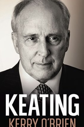 Keating, 
by Kerry O'Brien