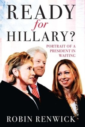 Ready for Hillary
By Robin Renwick