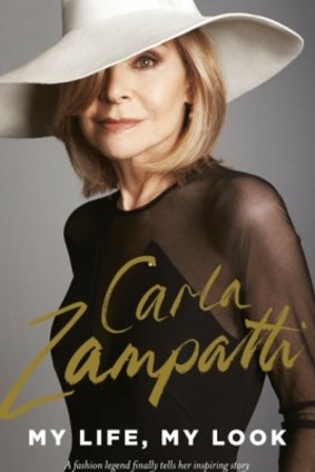 In My Life, My look, Carla Zampatti relates how she came to be one of Australia's top fashion designers.
