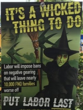 The poster in the Queensland seat of Leichhardt.