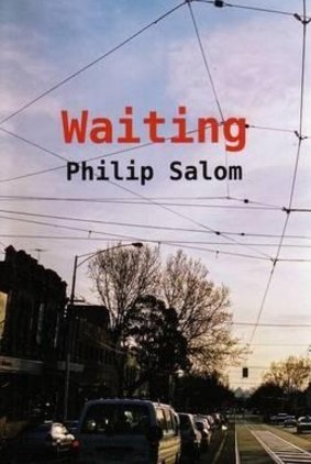 'Waiting' by Philip Salom.