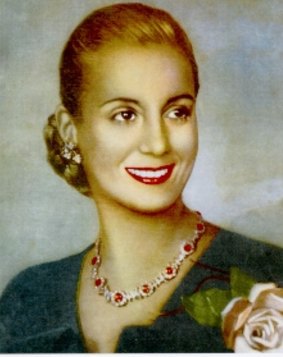 For the poor: Eva Peron.