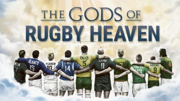 The Gods of Rugby Heaven: Who will make your team?