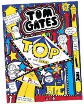 Tom Gates, Top of the Class (Nearly), by L. Pichon.