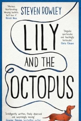 <i>Lily and the Octopus</i> by Steven Rowley.