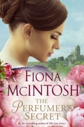 <i>The Perfumer's Secret</i> by Fiona McIntosh.