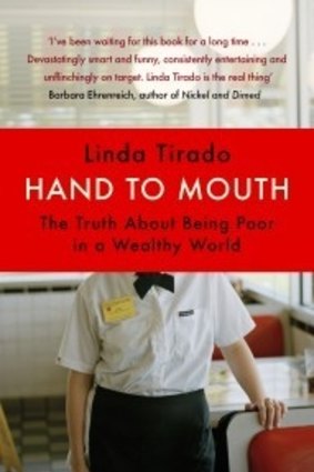 Hand to Mouth - The truth about Being Poor by Linda Tirado.