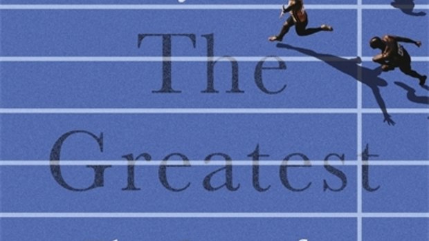 The Greatest. The Quest for Sporting Perfection, by Matthew Syed