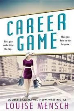 <i>Career Game</i>, by Louise Mensch. Hachette. $29.99.
