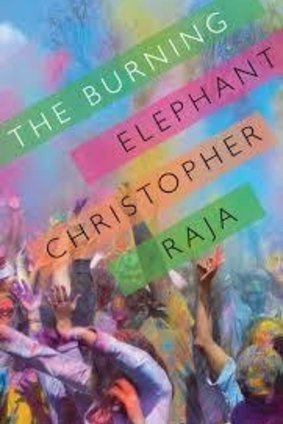 The Burning Elephant, by Christopher Raja (Giramondo).