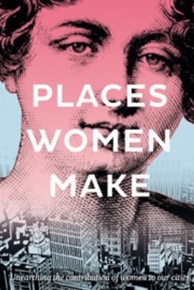 Places Women Make by Jane Jose