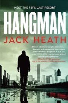 Hangman, by Jack Heath. Allen & Unwin.