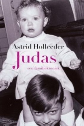 Astrid Holleeder's memoir "Judas", about the crimes of her celebrity gangster brother Willem Holleeder, has become a runaway best seller.