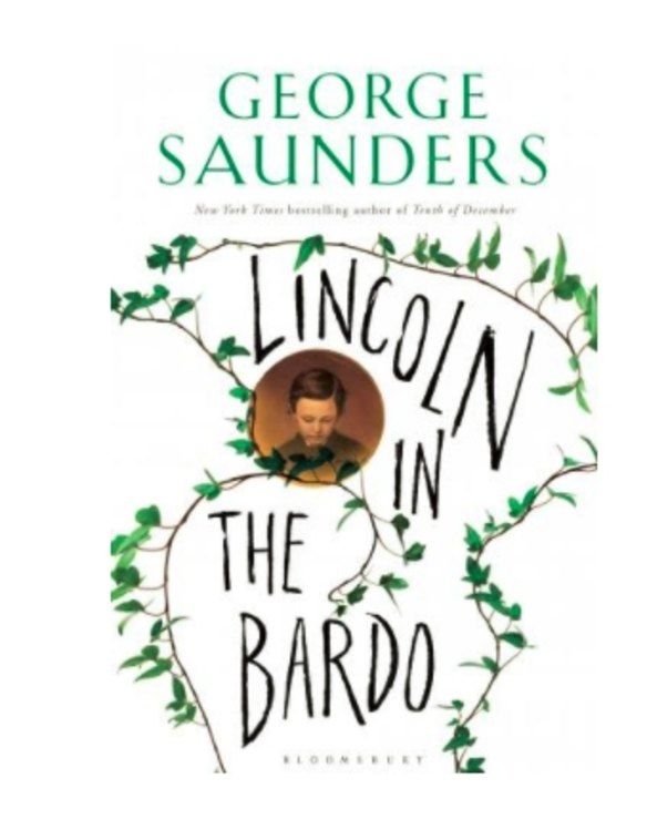 George Saunders' award-winning book <i>Lincoln in the Bardo</i>.