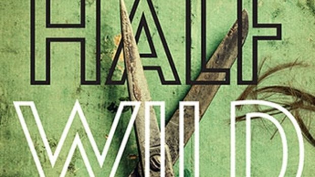 Half Wild by Pip Smith.
