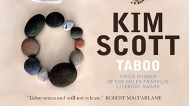 Taboo by Kim Scott.