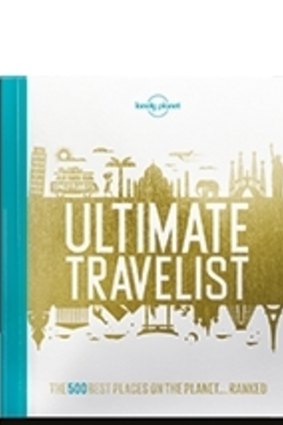 ,i>Lonely Planet's Ultimate Travelist</i> for the 500 best places in the world.