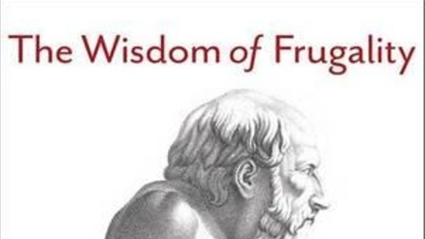 Emrys Westacott's The Wisdom of Frugality.