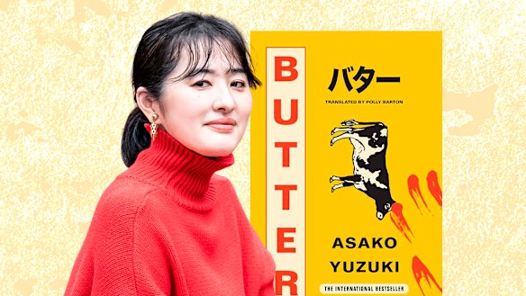 Butter, a cult Japanese bestseller by Asako Yuzuki inspired by the real-life case of a serial killer convicted of poisoning three of her male lovers, is being hailed overseas for its exploration of misogyny, fatphobia and sexism in modern Japan.
