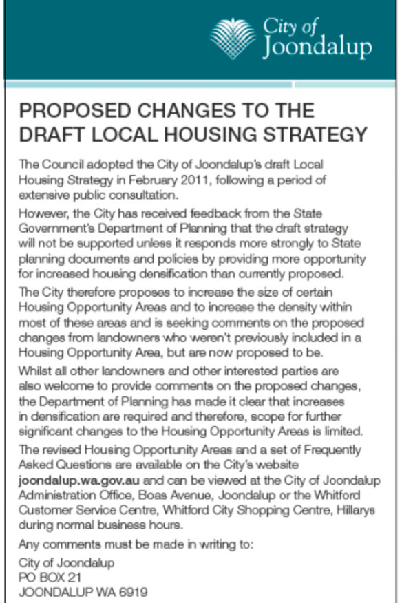 Duncraig resident Suzanne Thompson said the local newspaper advertisements that appeared were inadequate to inform thousands of residents about the changes set to occur in their streets. 