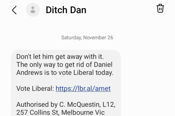 A text message sent to Victorian voters calling for them to ‘Ditch Dan’ on Saturday morning.